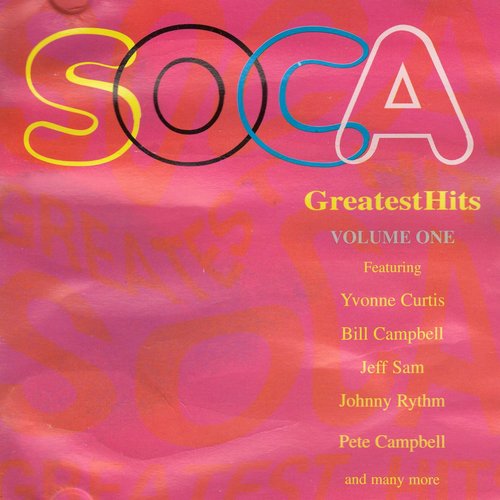 Soca Greatest Hits, Vol. 1