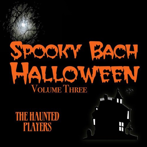 Spooky Bach Halloween Volume Three