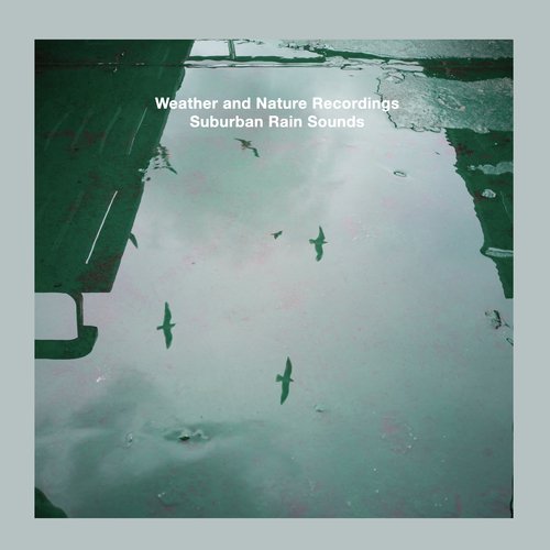 Suburban Rain Sounds