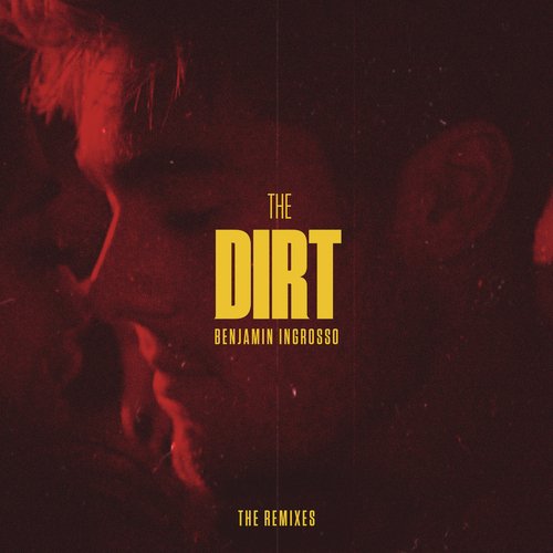 The Dirt (The Remixes)