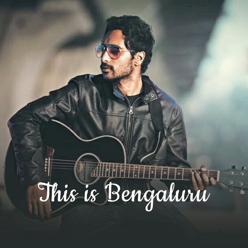 This Is Bengaluru