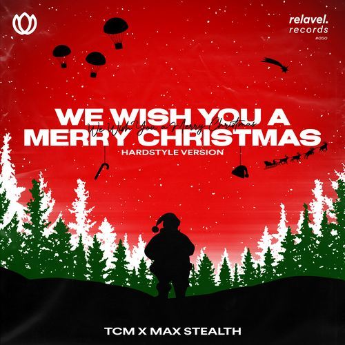 We Wish You a Merry Christmas (Hardstyle Version) (Hardstyle Version)