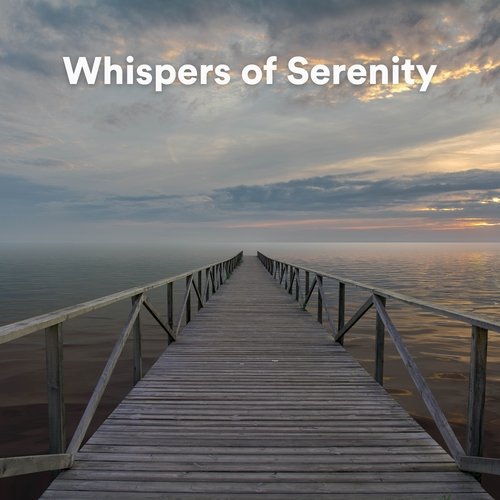 Whispers of Serenity (A Collection of Relaxing Piano Masterpieces)_poster_image