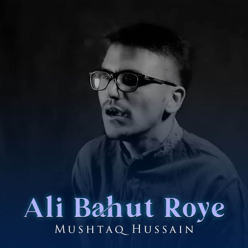 Ali Bahut Roye