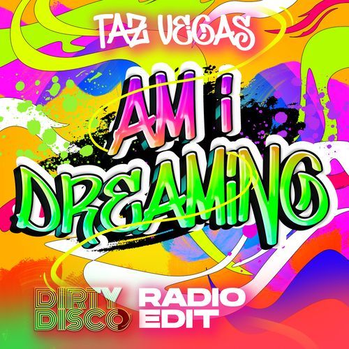 Am I Dreaming (Dirty Disco Radio Edit) cover art