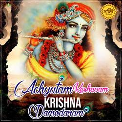 Ashyutam Keshavam Krishna Damodaram-PVwDYC1KAH0