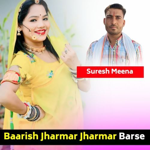 Baarish Jharmar Jharmar Barse