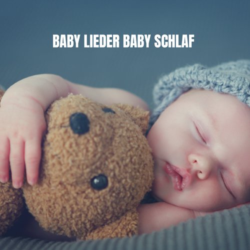 Baby Lieder: Baby Schlaf