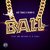 Ball (feat. Mr. Meana & K-Soul)