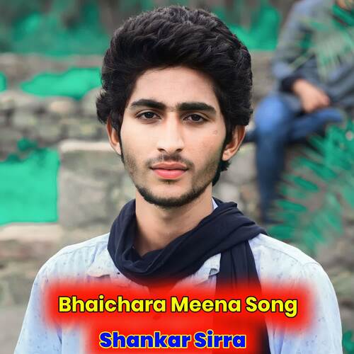 Bhaichara Meena Song