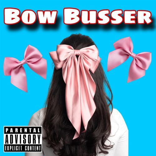 Bow Busser cover art