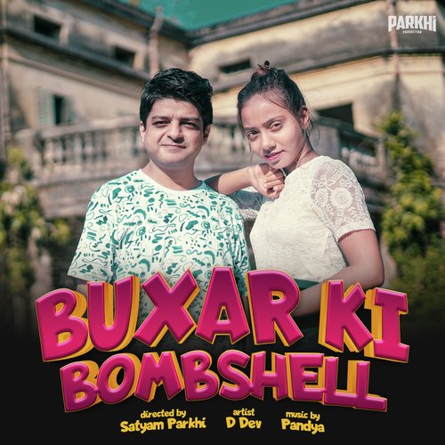 Buxar Ki Bombshell