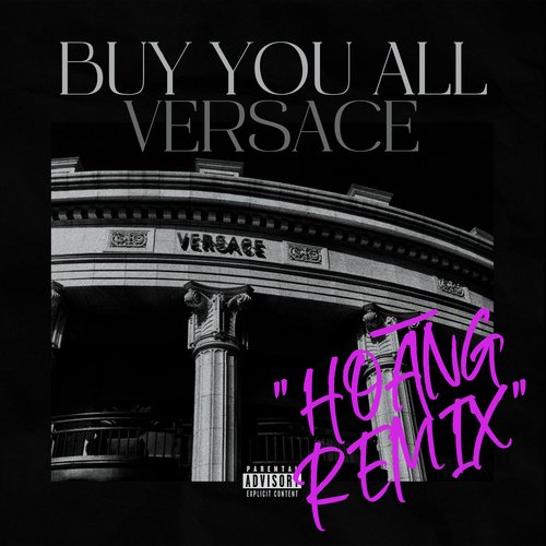 Buy You All Versace (Hoāng Remix)_poster_image