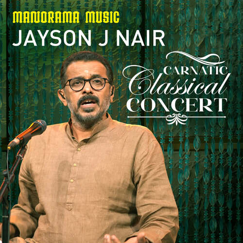 Carnatic Classical Concert - Jayson J Nair
