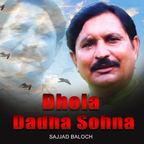 Dhola Dadha Sohna