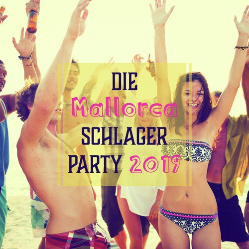 Die Mallorca Schlager Party 2019