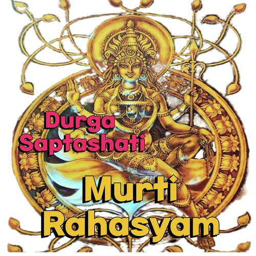 Durga Saptashati Murti Rahasyam