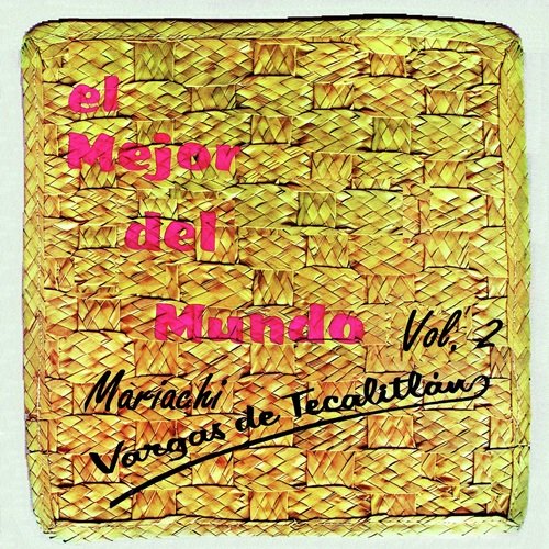 El Mejor Del Mundo, Vol. 2