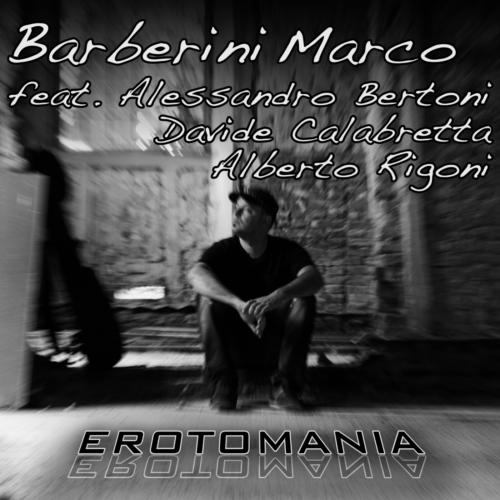 Erotomania (feat. Alberto Rigoni, Davide Calabretta & Alessandro Bertoni) cover art