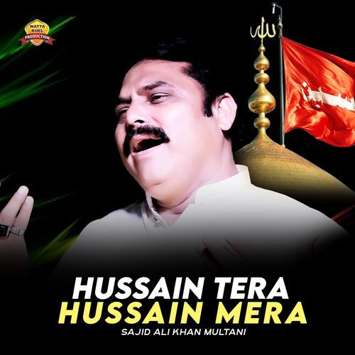 Hussain Tera Hussain Mera