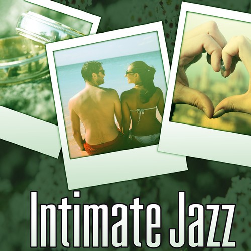 Intimate Jazz - Music Lovers, Sleep Music Relaxation, Music Shades for Romantic Night, Special Moments Intimate Love, Erotic Music