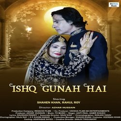 Ishq Gunah Hai-XRo8fQR-XQc