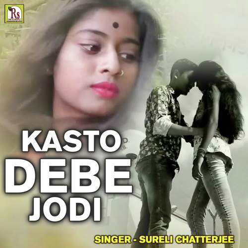 Kasto Debe Jodi