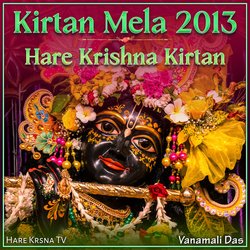 Kirtan Mela 2013 Hare Krishna Kirtan (Live)-EwQAdQ5,VGk