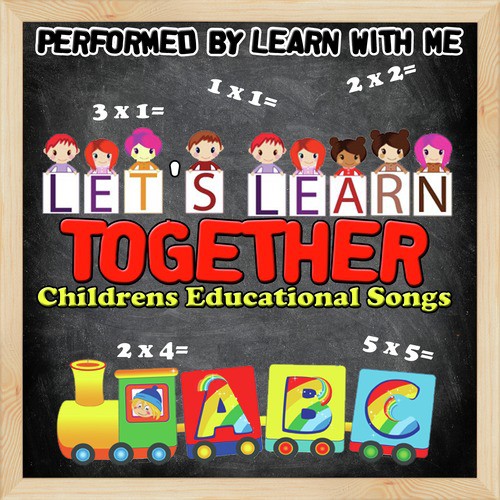 Let's Learn Together: Children's Educational Songs