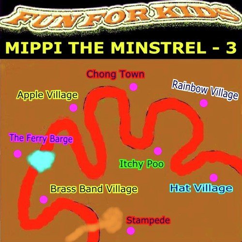 Mippi The Minstrel - 3