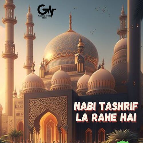 Nabi Tashrif La Rahe Hai (Sufi Qawwali)