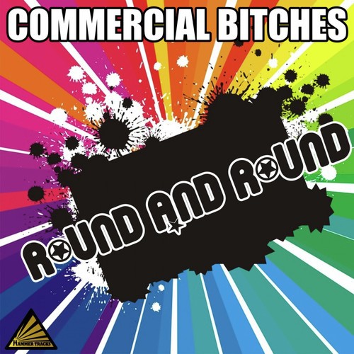 Commercial Bitches