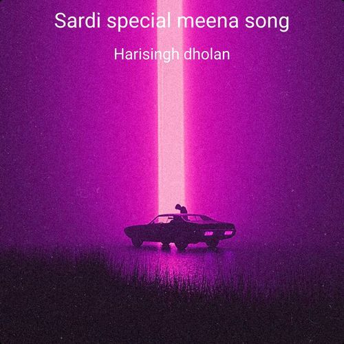 Sardi special meena song