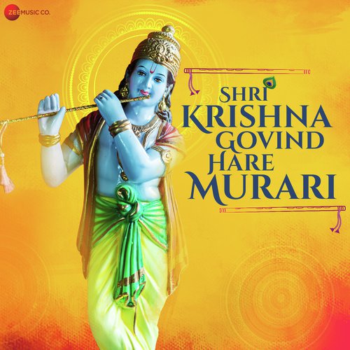 Shri Krishna Govind Hare Murari (Zee Music Devotional)