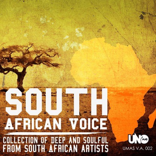 South African Voice (Collection of Deep and Soulful from South African Artists)