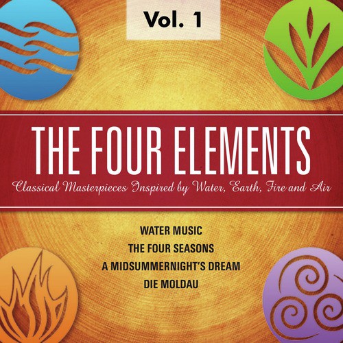 The Four Elements - Classical Masterpieces Inspired by Water, Earth, Fire, Air, Vol.1_poster_image