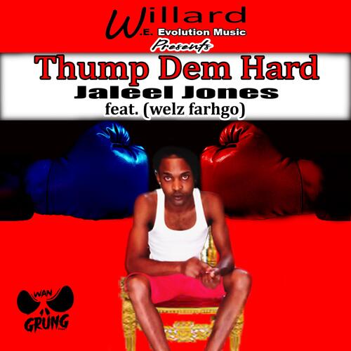 Thump Dem Hard (feat. Welz Farhgo) cover art