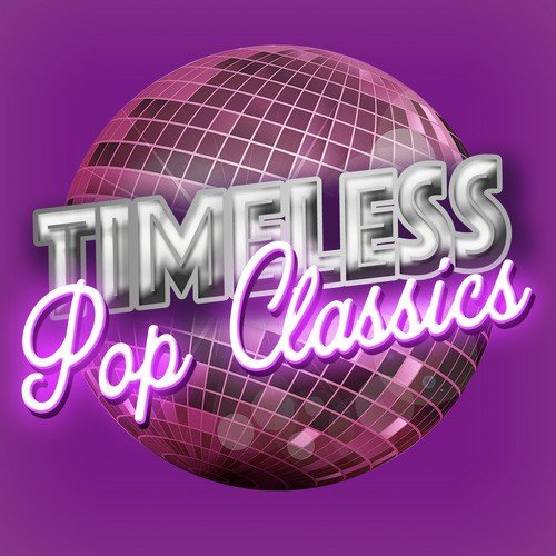 Timeless Pop Classics