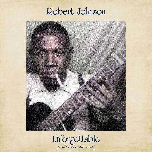 Cross Road Blues Lyrics - Robert Johnson - Only on JioSaavn