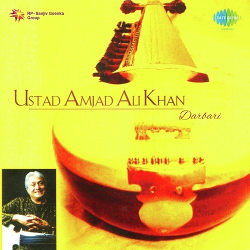 Ustad Amjad Ali Khan - Darbari