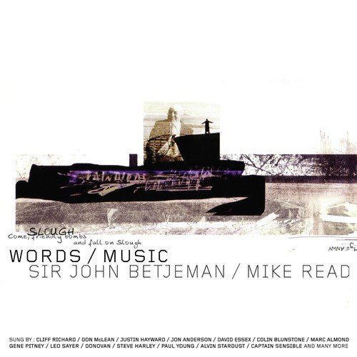 Words & Music - Sir John Betjeman & Mike Read