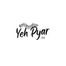 Yeh Pyar-GSMCZyNCTR4