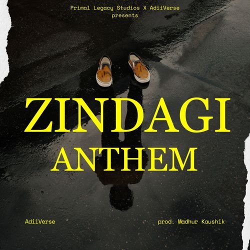Zindagi Anthem