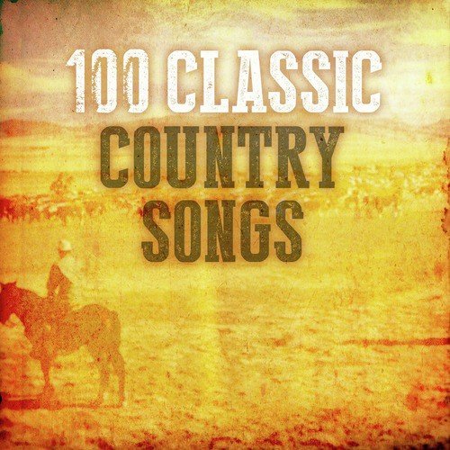 100 Classic Country Songs