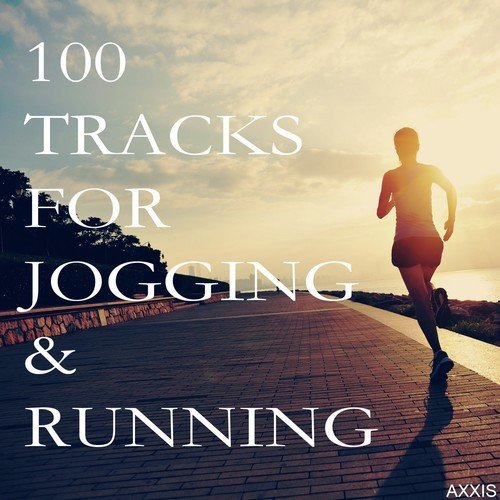 100 Tracks for Jogging & Running