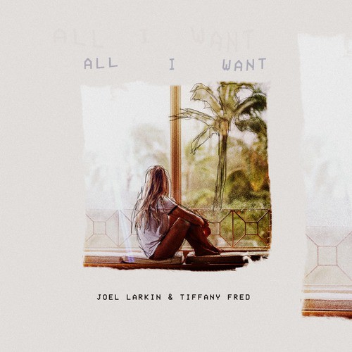 All I Want (feat. Tiffany Fred)