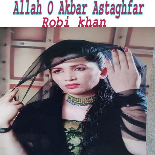 Allah O Akbar Astaghfar