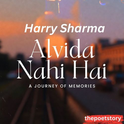 Alvida Nhi Hai - A Journey of Memories
