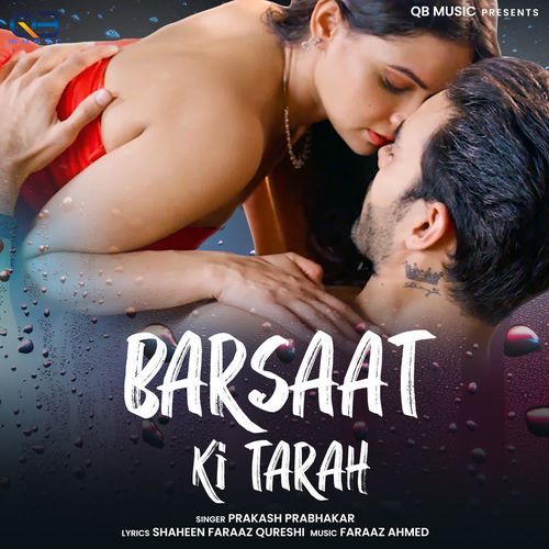 Barsaat Ki Tarah