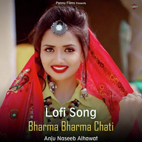 Bharma Bharma Chati - Lofi Song